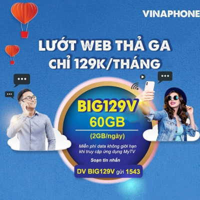 Gói BIG129V - Gói cước DATA vinaphone 129.000đ/1 tháng