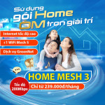 Gói Home Mesh 3 - Gói cước internet VNPT 239.000đ/1 tháng