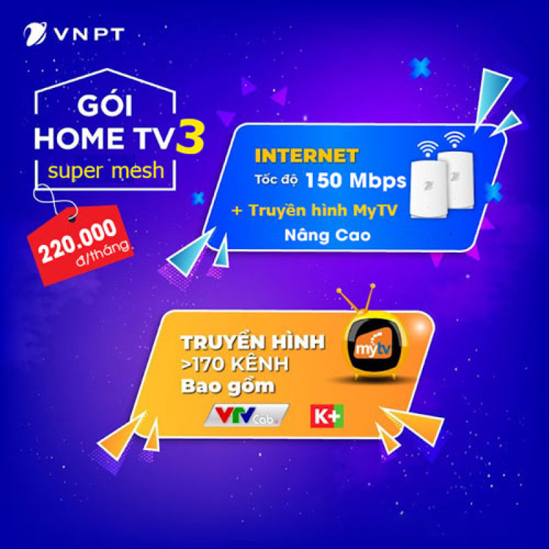 Gói Home TV3 Super - Gói cước internet VNPT và truyền hình MyTV 220.000đ/1 tháng