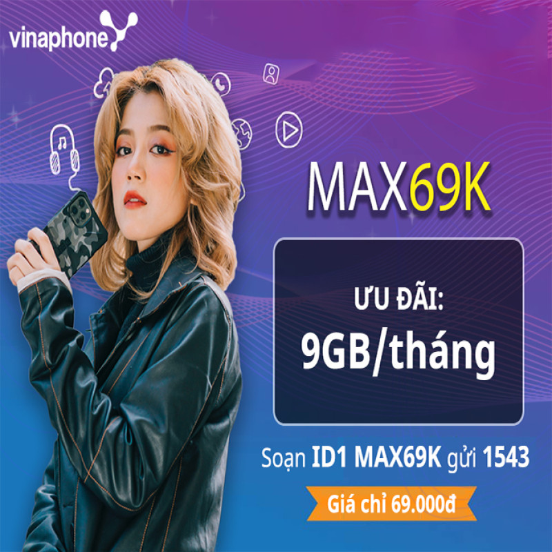 Gói MAX69K - Gói cước DATA vinaphone 69.000đ/1 tháng